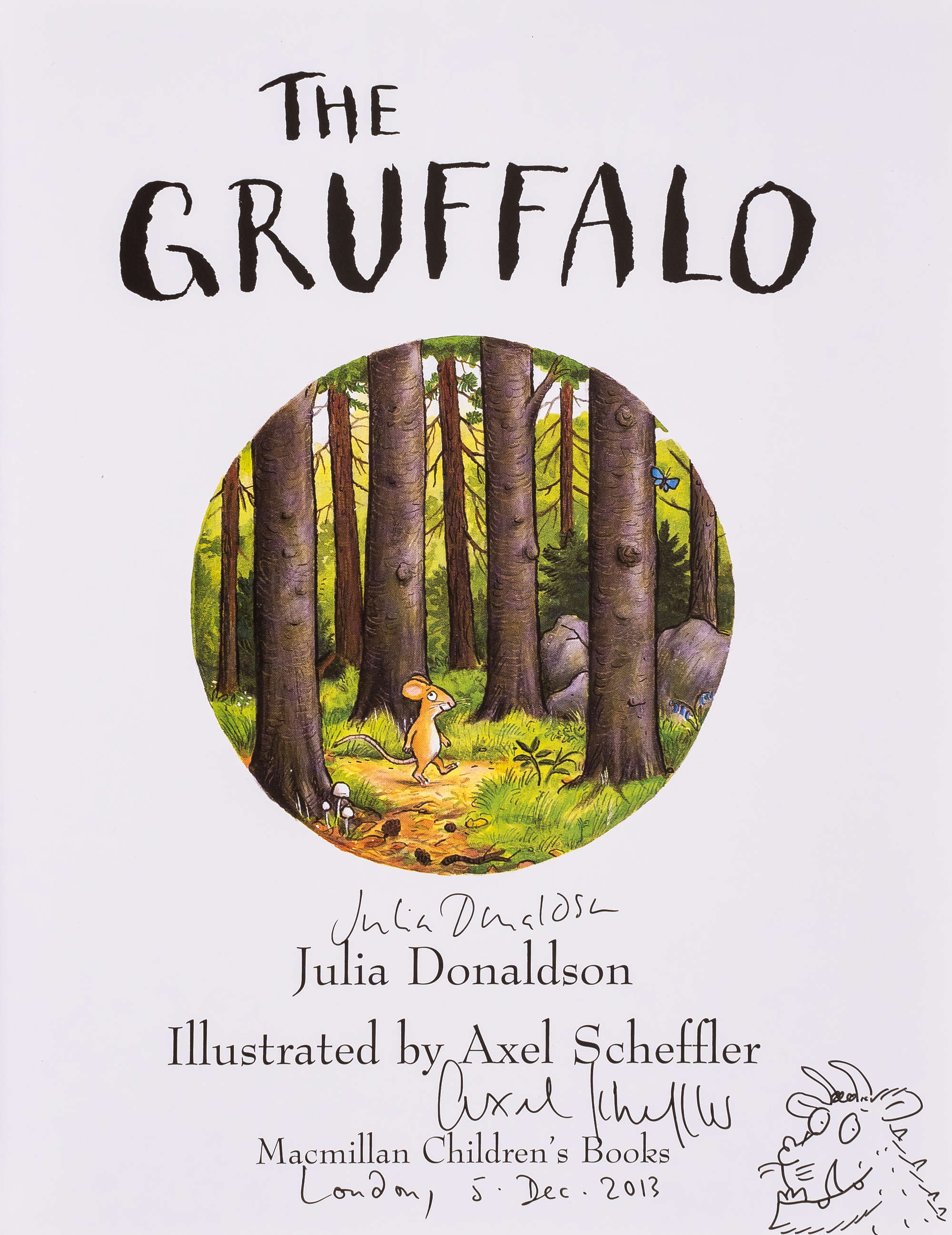 Inline Image - Lot 382: Donaldson (Julia) The Gruffalo, Gift Edition, signed by the author and artist with doodle, 2008; and a signed Gift Edition of The Gruffalo's Child (2) | Est. £400-600 (+ fees)